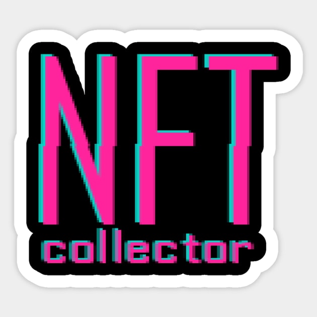 NFT collector Sticker by aphro